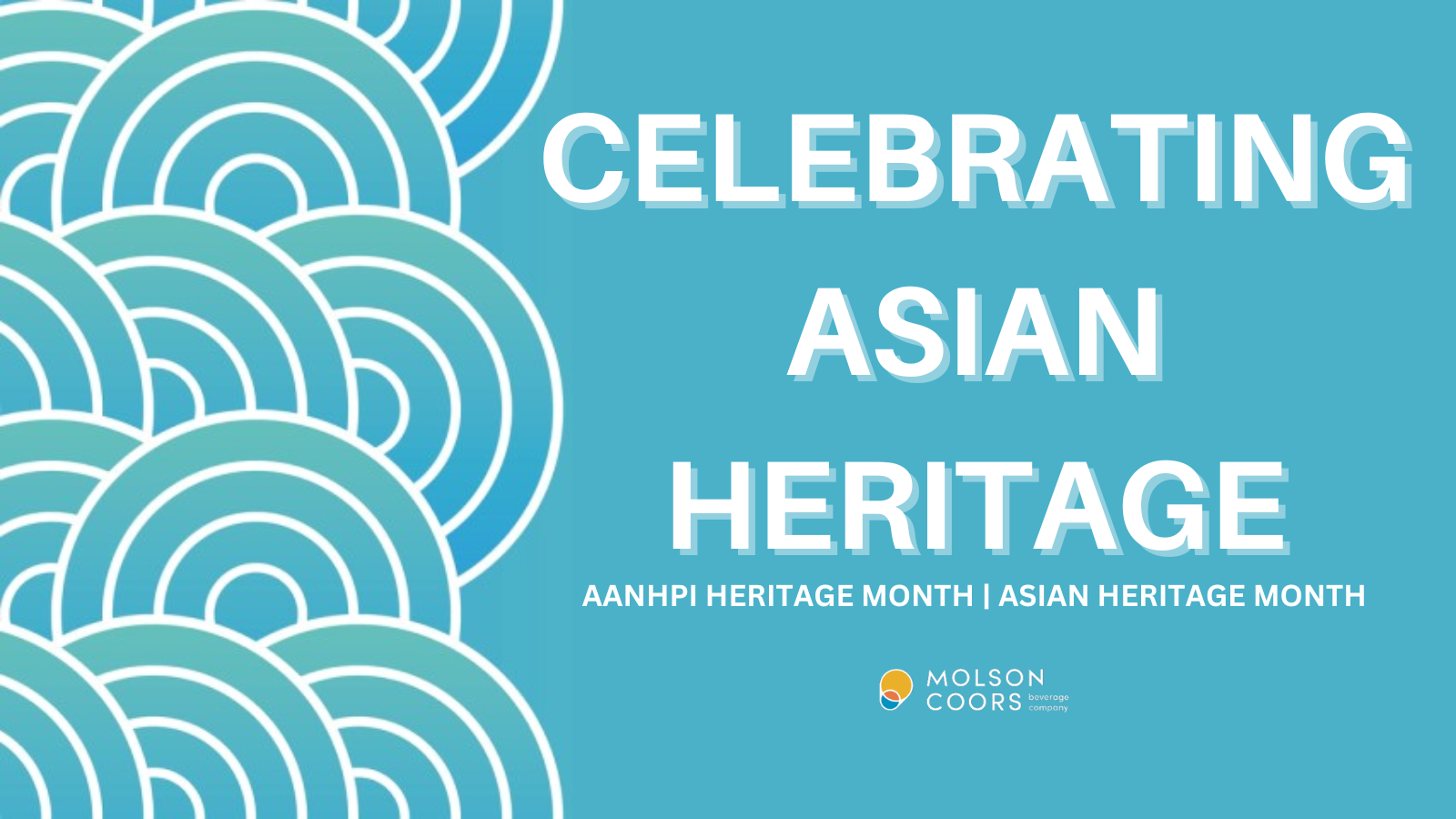 Celebrating Asian heritage Who is a role model you look up to and why? Molson Coors Beer & Beyond